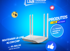 ROUTEADOR LB-LINK 4G COM CHIP