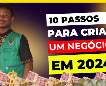 A venda 10 passo para criar um negócio em Angola em 2024
