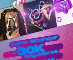 A venda Como alcançar 30k de seguidores no Tik Tok o segredo que os Influencia...