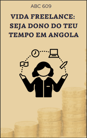 Venda Vida Freelance: Seja dono do teu tempo em Angola