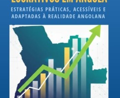 A venda Como Construir Negócios Lucrativos em Angola - Ebook