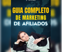 A venda Guia Completo de Afiliados Construa e Cresça o Seu Negócio O...